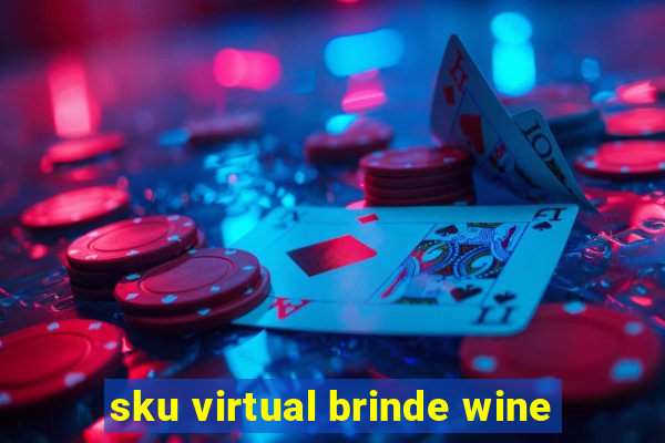 sku virtual brinde wine